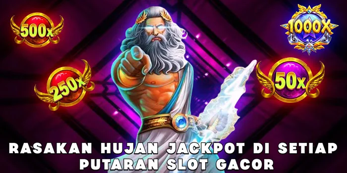 Rasakan Hujan Jackpot di Setiap Putaran Slot Gacor